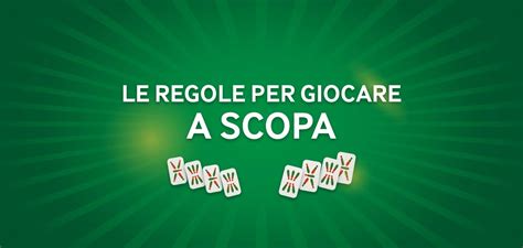 Regole della Scopa .